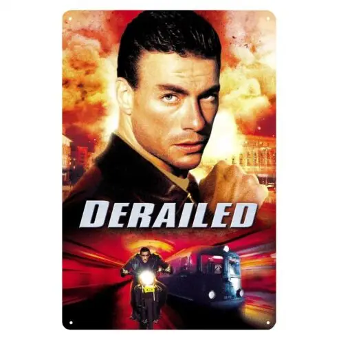 Derailed jean claude van damme Movie Metal Poster Tin Sign 20x30cm