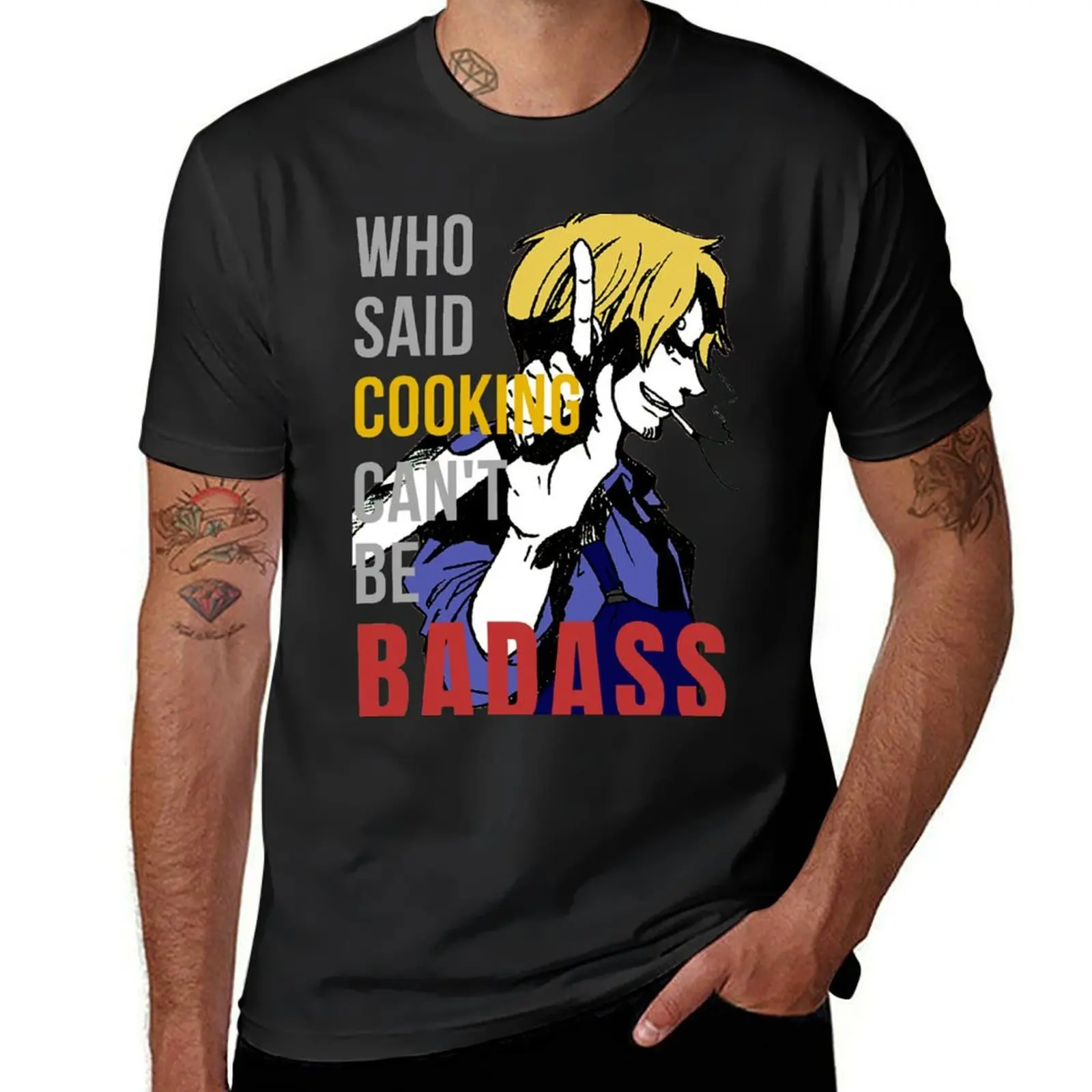 Who Said Cooking Cant Be Badass T-Shirt tees summer clothes customs design your own oversizeds fitted t shirts for men