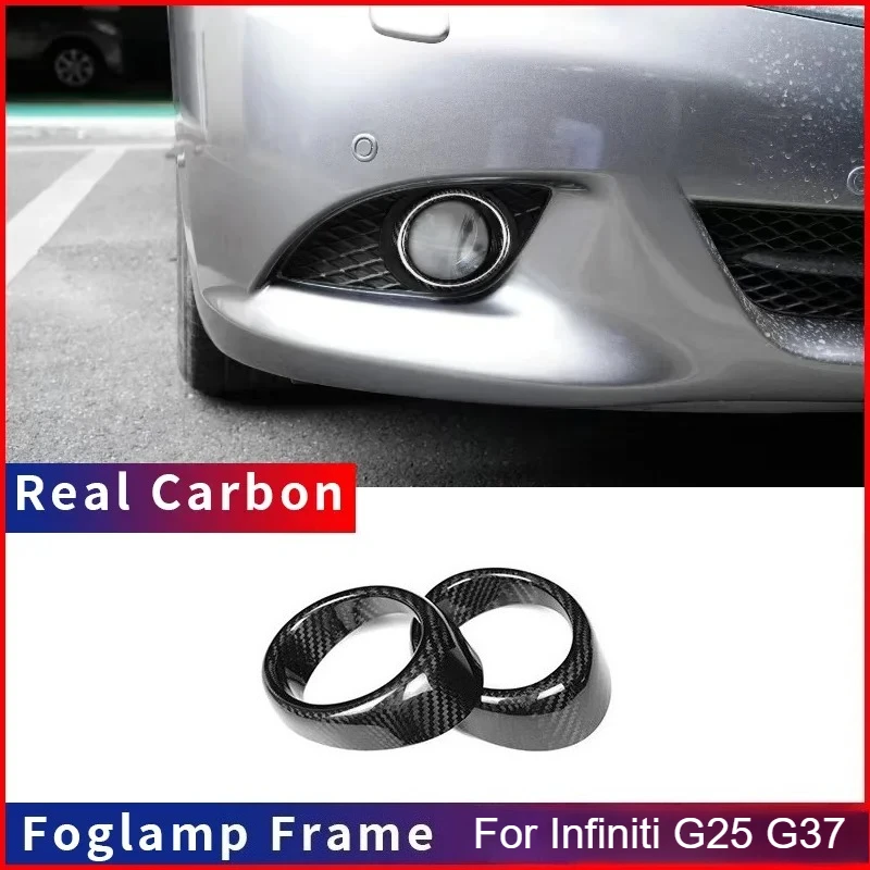 

For Infiniti G25 G37 Real Dry Carbon Fiber Fog lamp decorative frame exterior decoration be accessory modification 2010-2014