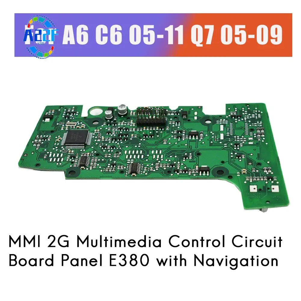 

A22F-4L0919610 4F1919611 For A6 05-11 Q7 05-09 MMI 2G Multimedia Control Circuit Board Panel E380 With Navigation PCB