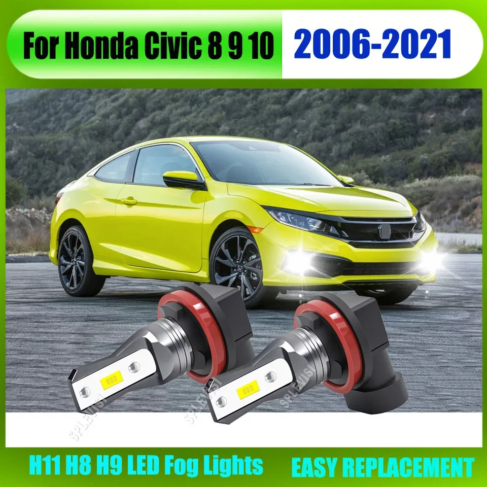 LED Fog Bulbs Replace Dim Stock For Honda Civic 8 9 10 2006 2007 2008 2009 2010 2011 2012 2013 2014 2015 2016 2017 2018-2021