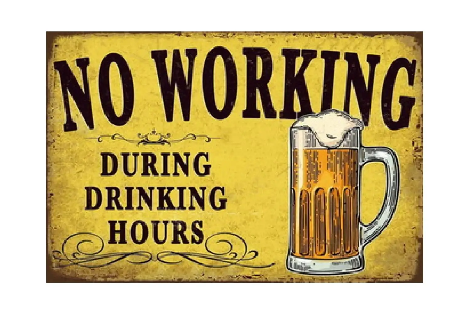 Retro Tin Sign Metal Poster Vintage Wall Decor, No Working During Drinking Hours, for Pub Restaurants Cafe Club Plaque Man  sign