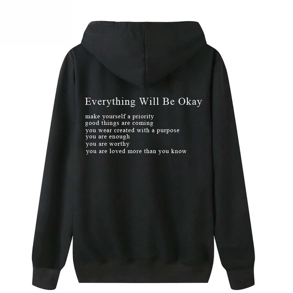 Everything Will Be Okay Hoodie Trend Sweatshirt Aesthetic Clothing Positive Hoodies Women Long Sleeve Pullovers Casual Jumper