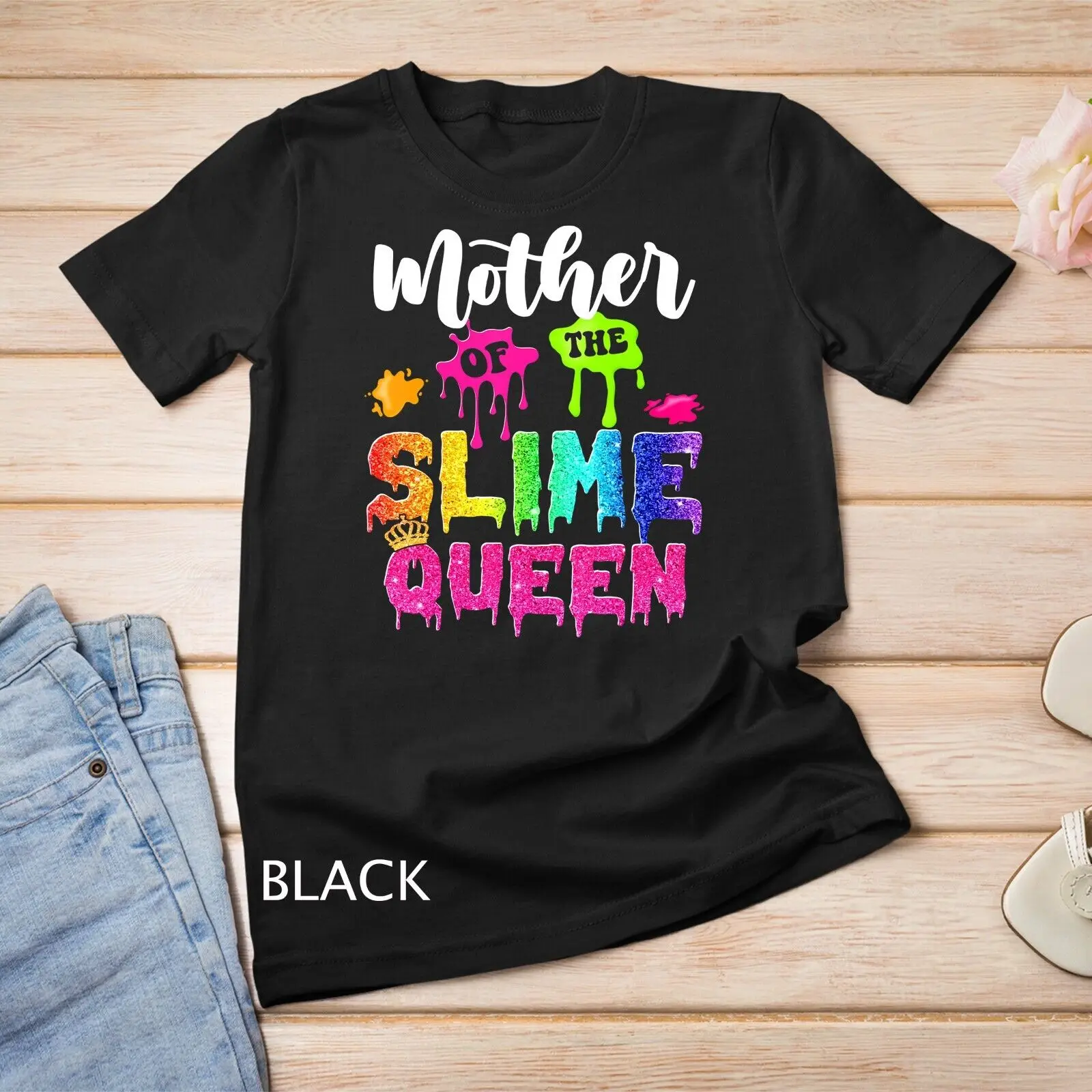 

Mother Of The Slime Queen B day Family Crown Birthday Girl T shirt