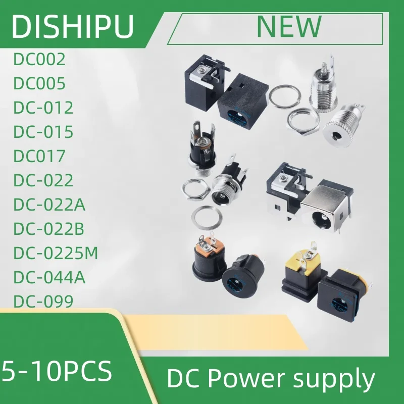 

5-10PCS DC002 DC005 DC-012 DC-015 DC017 DC-022 DC-022A DC-022B DC-0225M DC-044A Dc-099