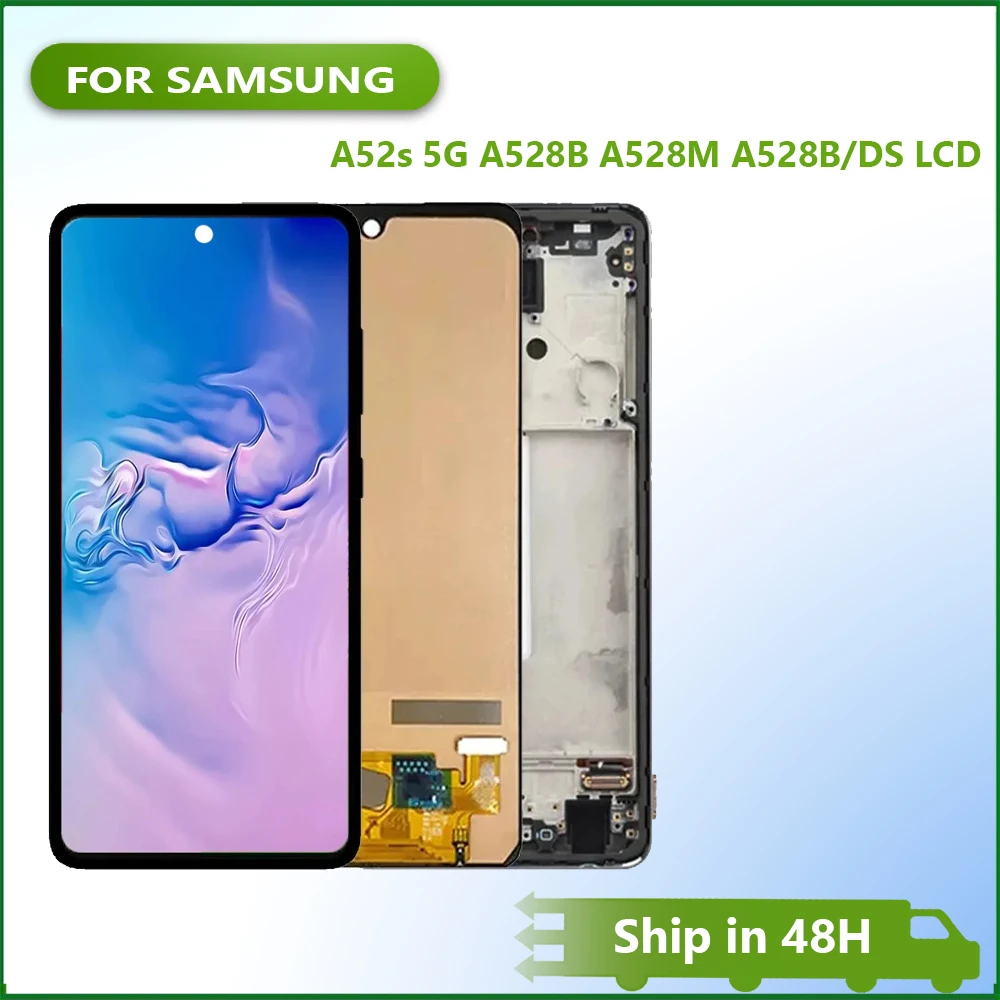 

OLED Display For Samsung Galaxy A52s 5G A528 A528B A528M A528B/DS LCD Display Touch Screen Digitizer Assembly Repair Parts