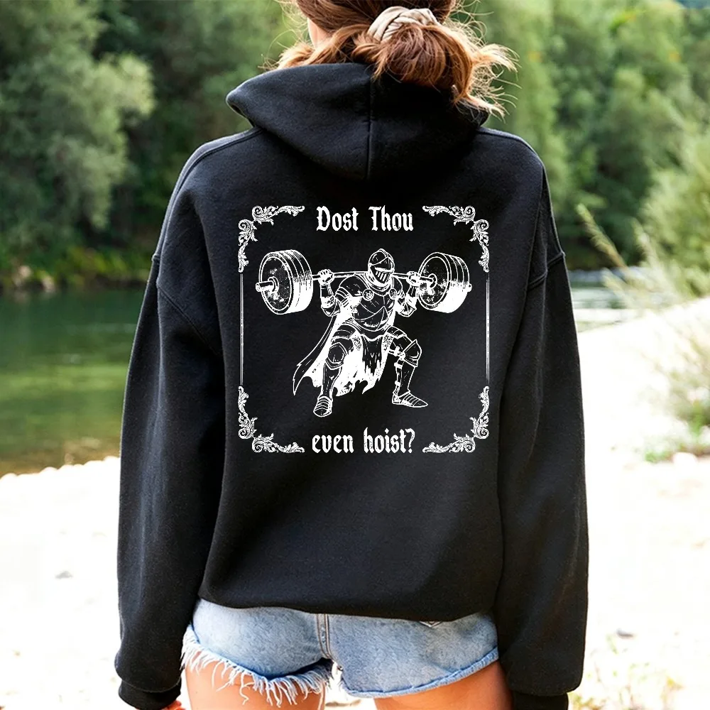 Moletom Unissex com Estampa Gráfica Engraçada de Levantamento de Peso "Dust Thou Even Hoist", Pulôver de Treino de Cavaleiro Medieval, Blusa com Capuz