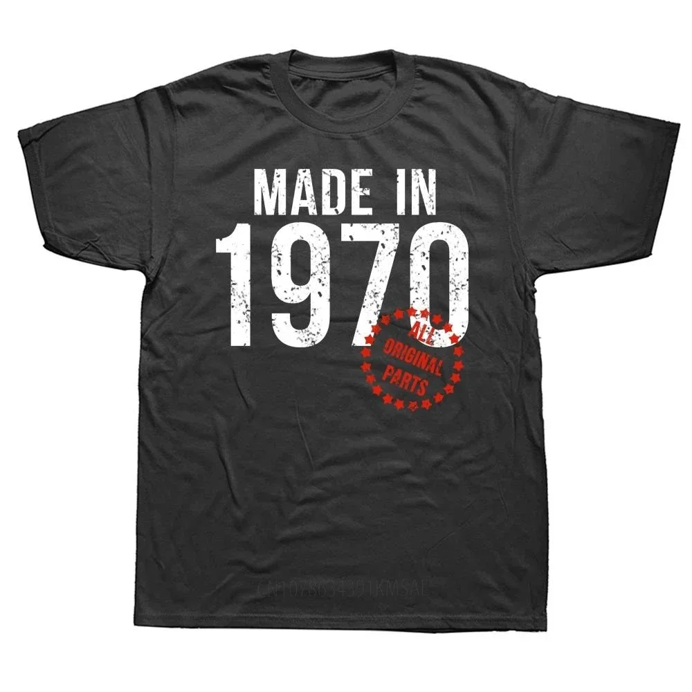 Funny Made In 1970 All Original Parts T Shirts Graphic Cotton Streetwear Short Sleeve Birthday Gifts Summer Style T-shirt Men