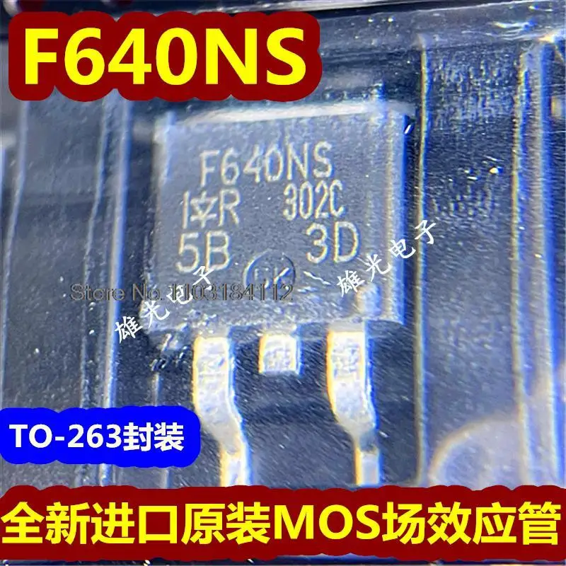 5PCS/LOT  IRF640NSTRLPBF  IRF640NS F640NS TO-263