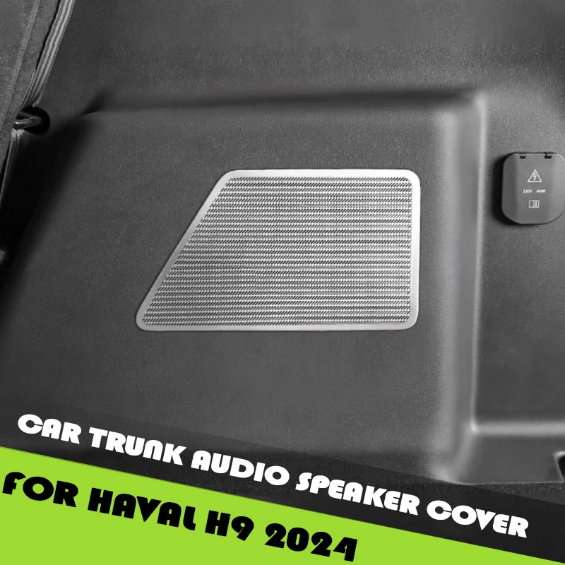 

Car Trunk Audio Speaker Cover Fit for Haval H9 2024 Modification Stainless Steel Speaker Cover Car Interior Accessories