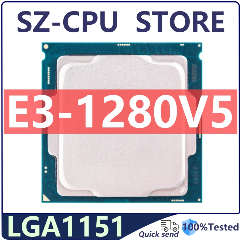 Xeon E3-1280V5 CPU 3.70GHz 8M 80W LGA1151 E3-1280 V5 Quad-core E3 1280 V5 processor E3 1280V5