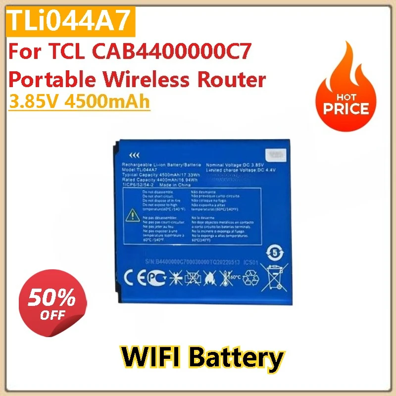 

100% New 3.85V 4500mAh Rechargeable WIFI Battery TLi044A7 for TCL CAB4400000C7 High Quality