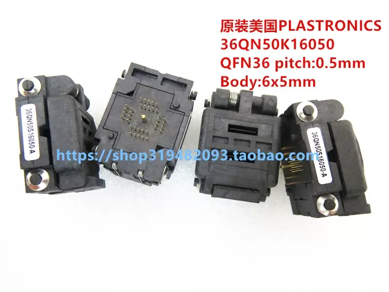 

Clamshell 36QN50K16050 QFN36 Test Sockets Burn-in Sockets Programming Sockets Body6x5mm cketstest bench