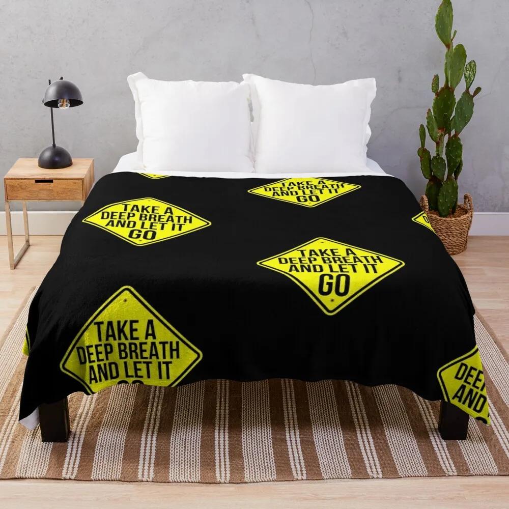 Take A Deep Breath and Let it Go Bright Yellow Warning Sign Throw Blanket Luxury Throw Camping Kid'S Blankets