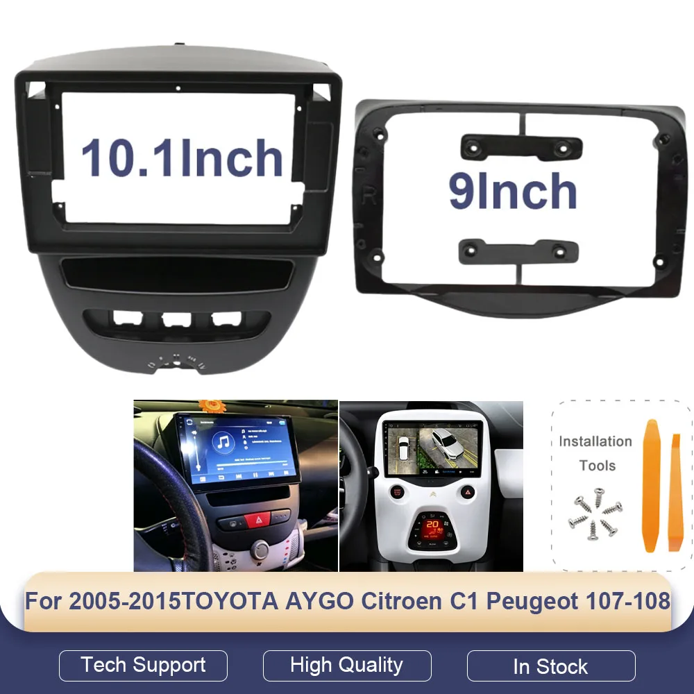 For 2005-2015TOYOTA  AYGO Citroen C1 Peugeot 107-108 9-10.1 INCH Car Radio Stereo Audio Screen Multimedia Video Harness Frame