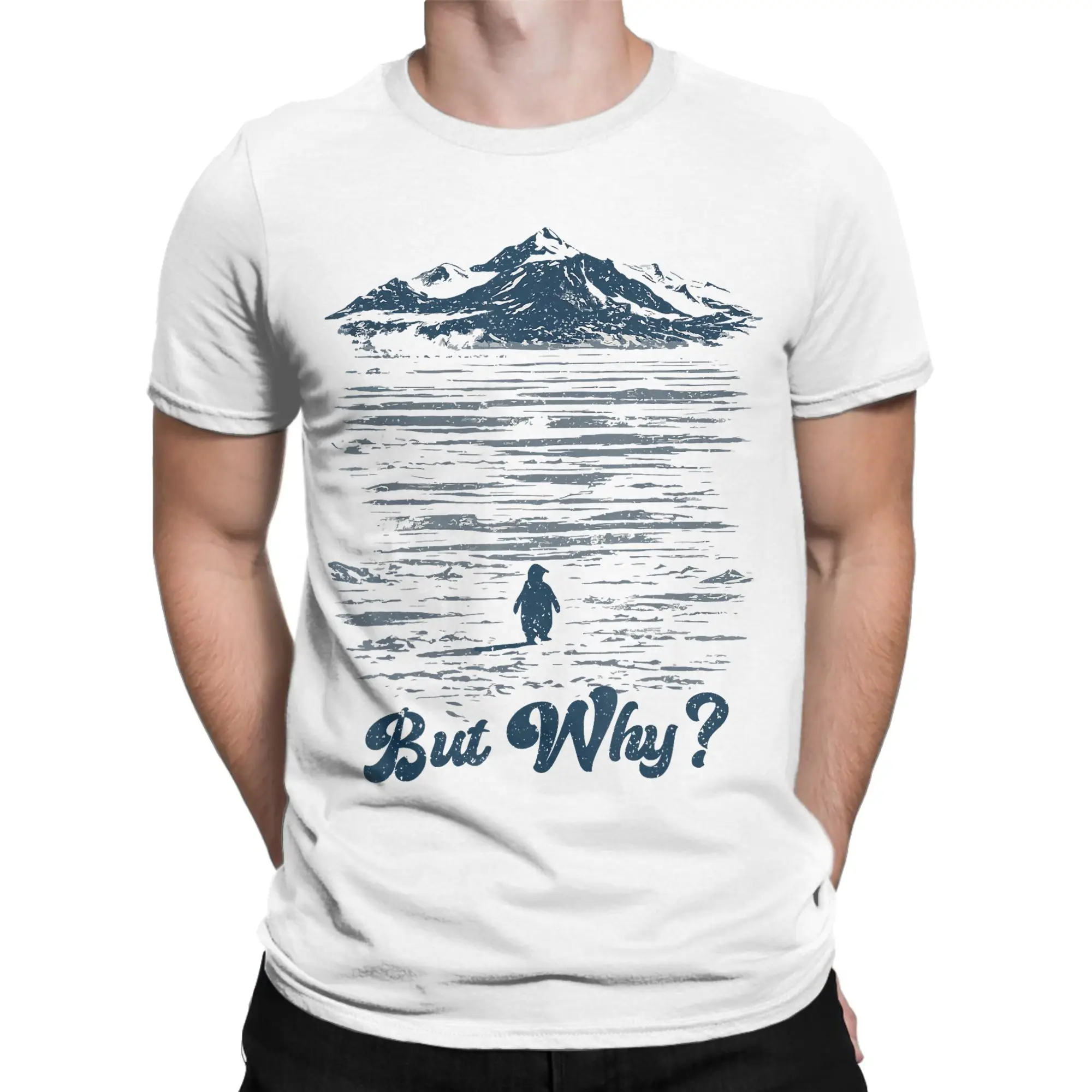 Men T-Shirt But Why Penguin Mountain Novelty Pure Cotton Tees Short Sleeve  T Shirts O Neck Clothing Gift Idea