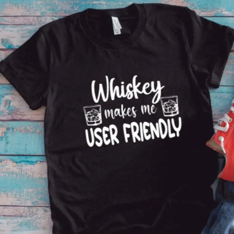 

Whiskey Makes Me User Friendly Black T Shirt
