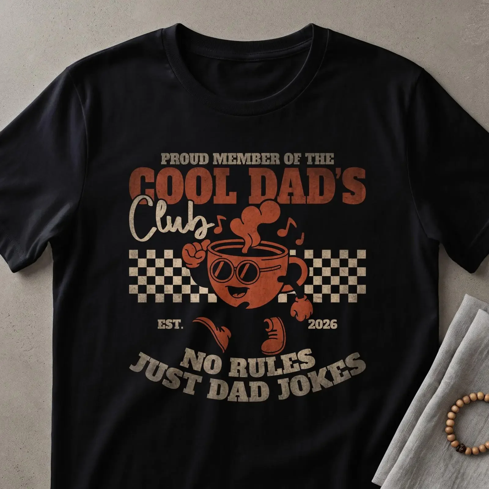 Proud Member of Cool Dad's Club Est 2026 T Shirt No Rules Just Dad Jokes Retro Coffee Funny for Expecting New Father vintage