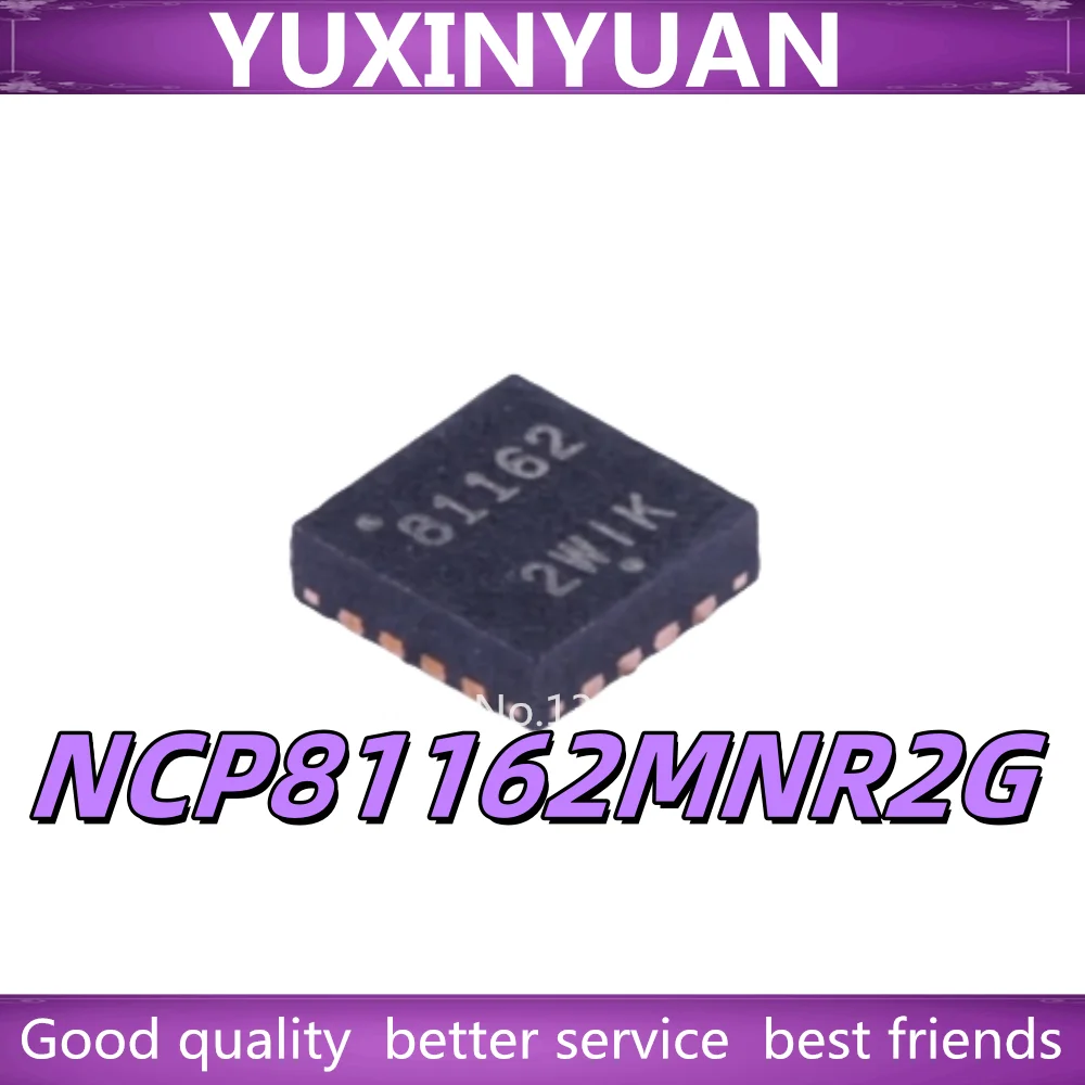 (5PCS) 100% New NCP81162MNR2G NCP81162 81162 Professional power management