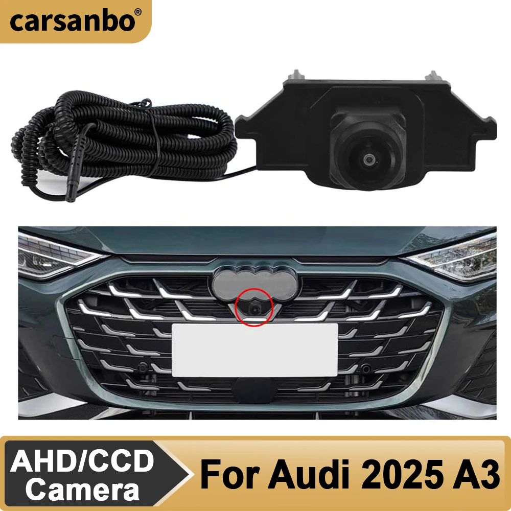 

Carsanbo Car Front View Camera For Audi 2025 A3 Night Vision Fisheye Vehicle Front Camera