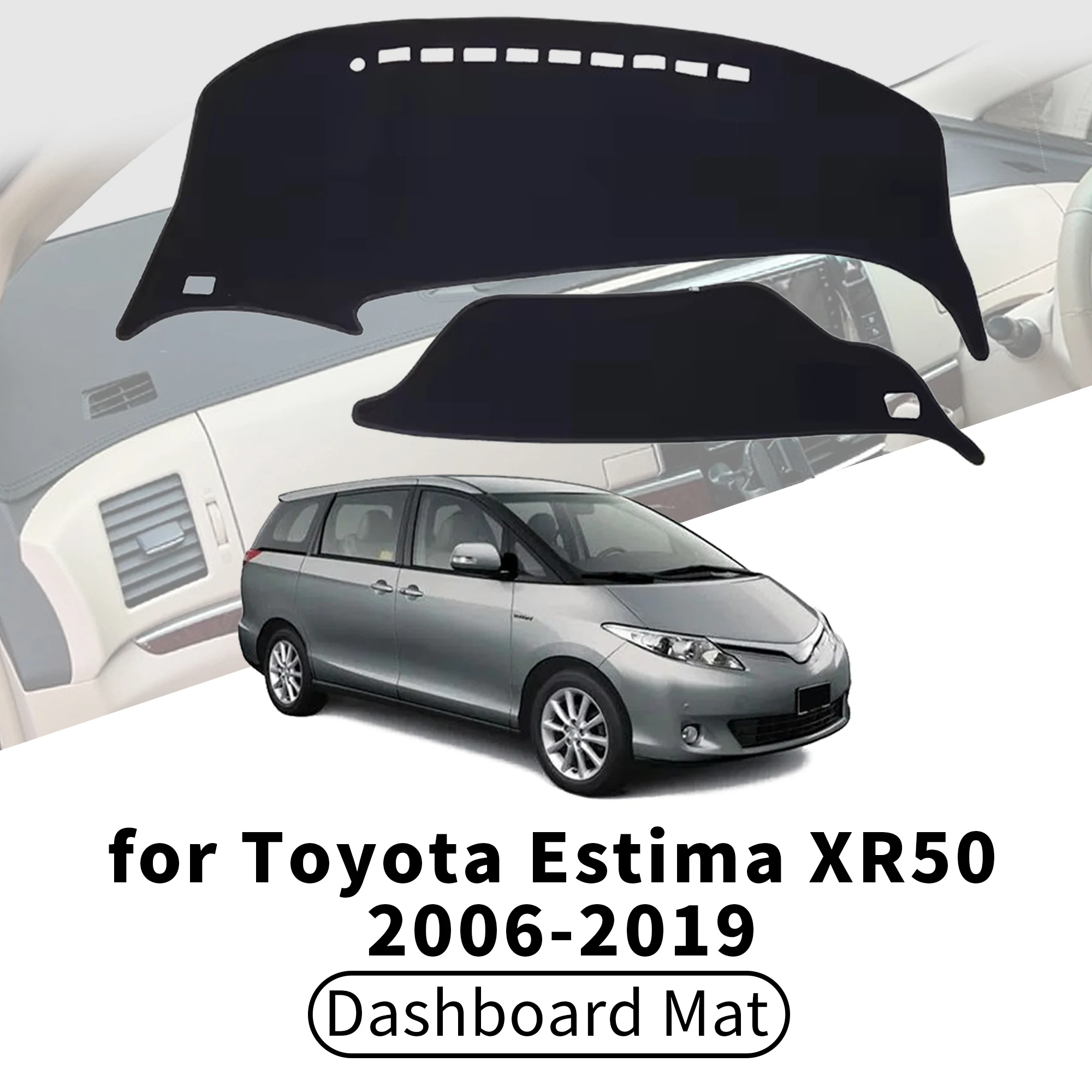 

for Estima XR50 2006 2007 2008-2019 Car Dashboard Cover Dashmat Sunshade Anti‑UV Anti‑Glare Dash Mat Interior Accessories