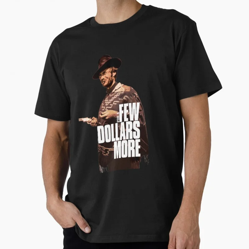 

For a bunch of dollars 80s Vintage movie Eastwood A Fistful Of Dollars gift T shirt for men Large size Tops printed Clothes