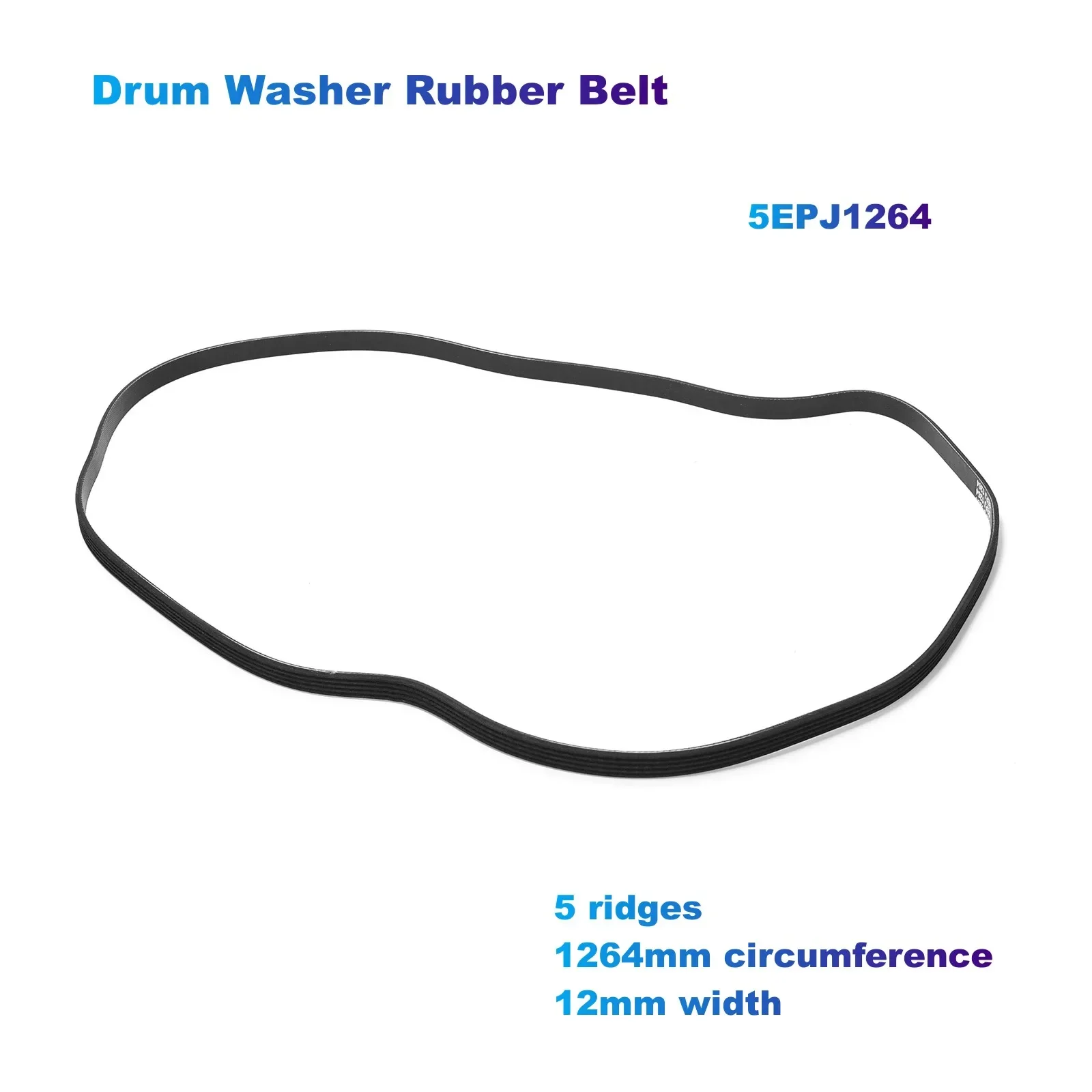 Drum Washer Rubber Belt 5EPJ1264(5 ridges, 1264mm circumference, 12mm width) Compatible with Samsung WF1802XEU ,WF1702WCW