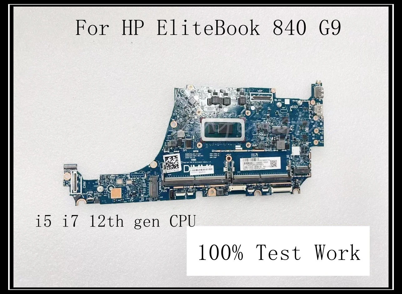 

Fo HP EliteBook 840 G9 Laptop Motherboard 6050A3417601-MB-A01/6050A3299901-MB-A01 UMA DDR5 RAM i5 i7 12th gen CPU 100% Test Work