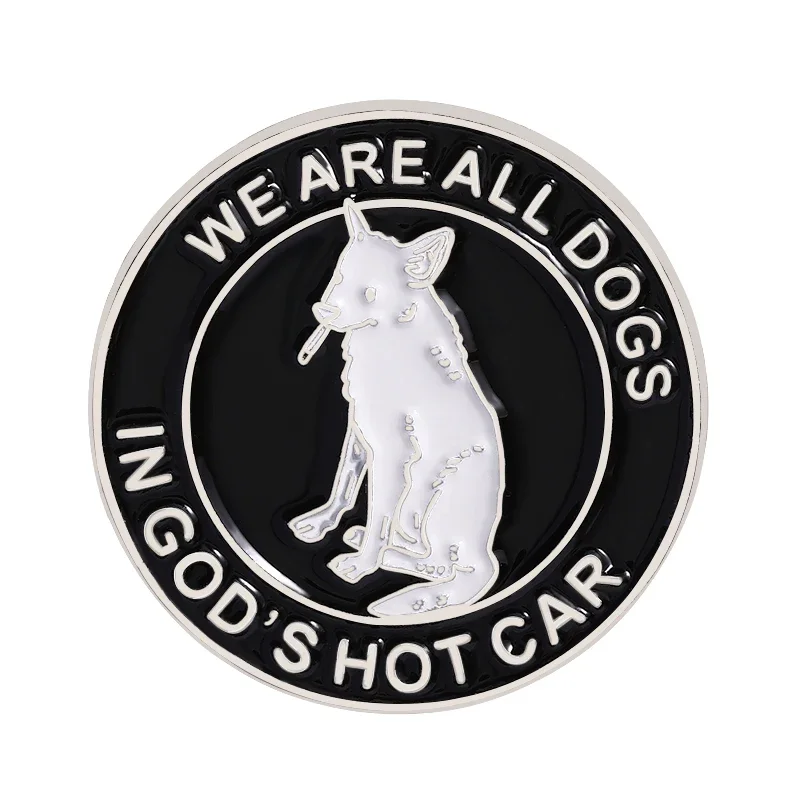 we-are-all-dogs-in-god's-hot-car-Эмалированные-булавки-Панк-Черная-собака-Броши-Украсьте-одежду-Значок-на-лацкан-Животное-Ювелирные-изделия-Подарок-для-друга