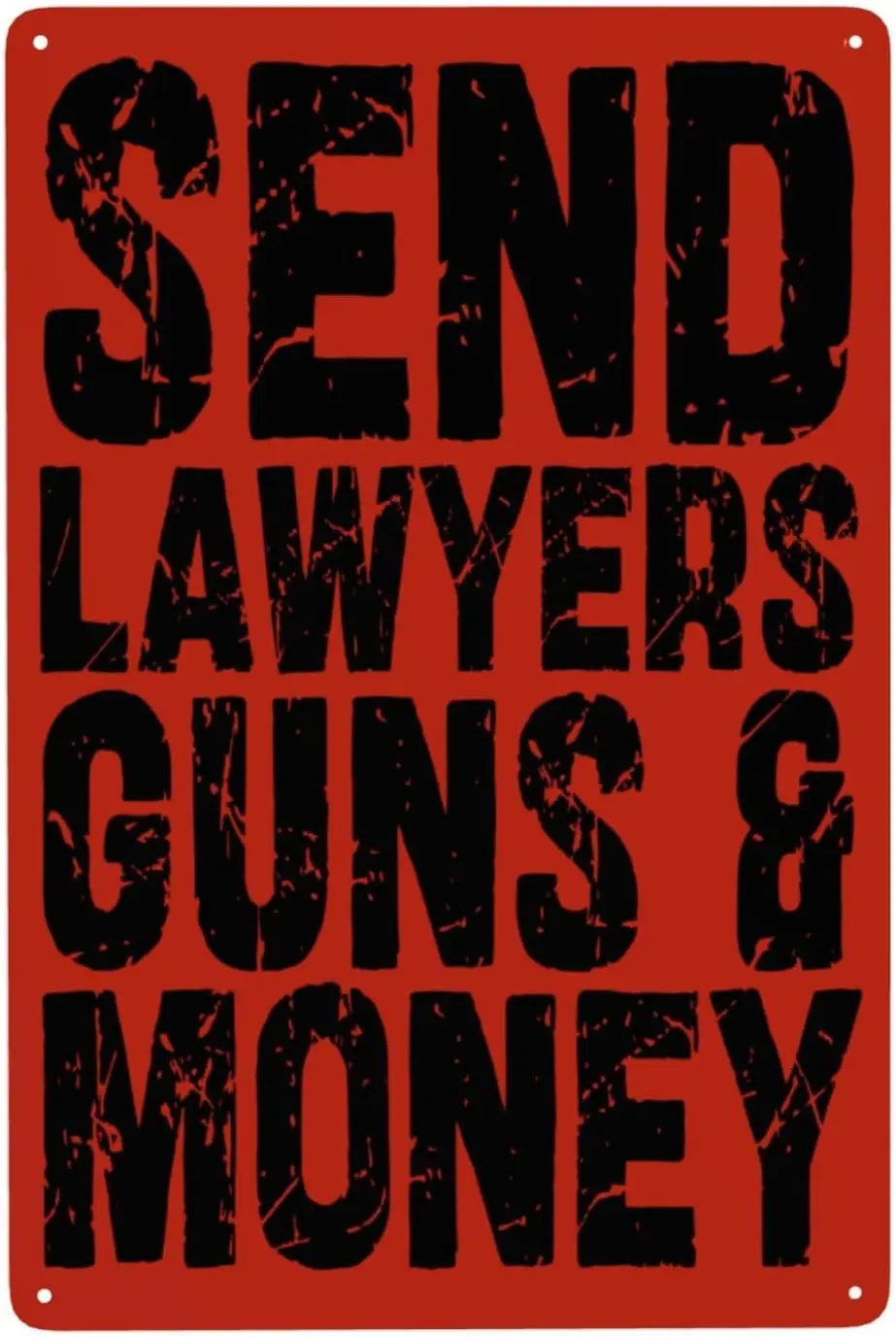 12x8 Send Lawyers Guns And Money Signs Tin Sign Retro Tin Sign Club Coffee Bar Home Wall Art Decoration Metal Tin Sign