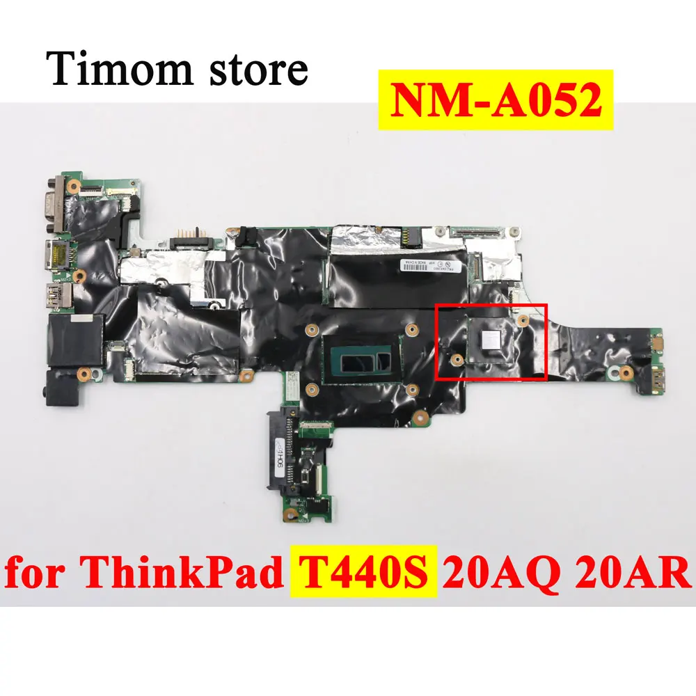 

i7-4600 i5-4300 4210 4200 SWG UMA MB для Lenovo ThinkPad T440S 20AQ 20AR оригинальная материнская плата для ноутбука с графическим процессором NM-A052