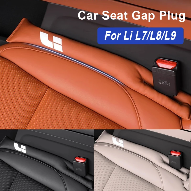 

Car gap seat plug For Ideal Lixiang L9/L8/L7 2022 2023 Car Seat Gap Filler Plug Seam Leak Proof Anti-Drop Padding For lixiang