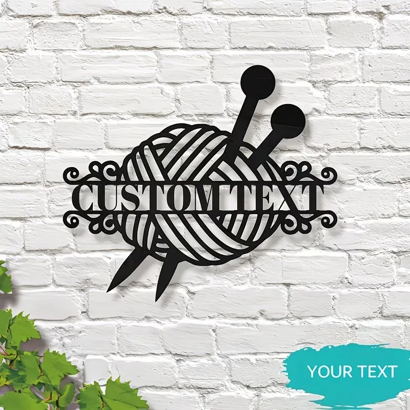 Custom metal Hook Knitting Ball Sign - Personalized Metal Wall Art, Whimsical Craft-Themed Gift for Knitters & Crocheters