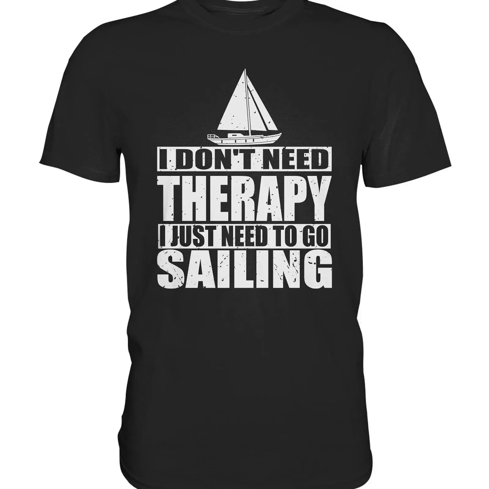 Sailing Therapy Sailboat Sailor Captain Premium T Shirt vintage Washed Slightly Breathable homme graphic Stylish Versatile Soft