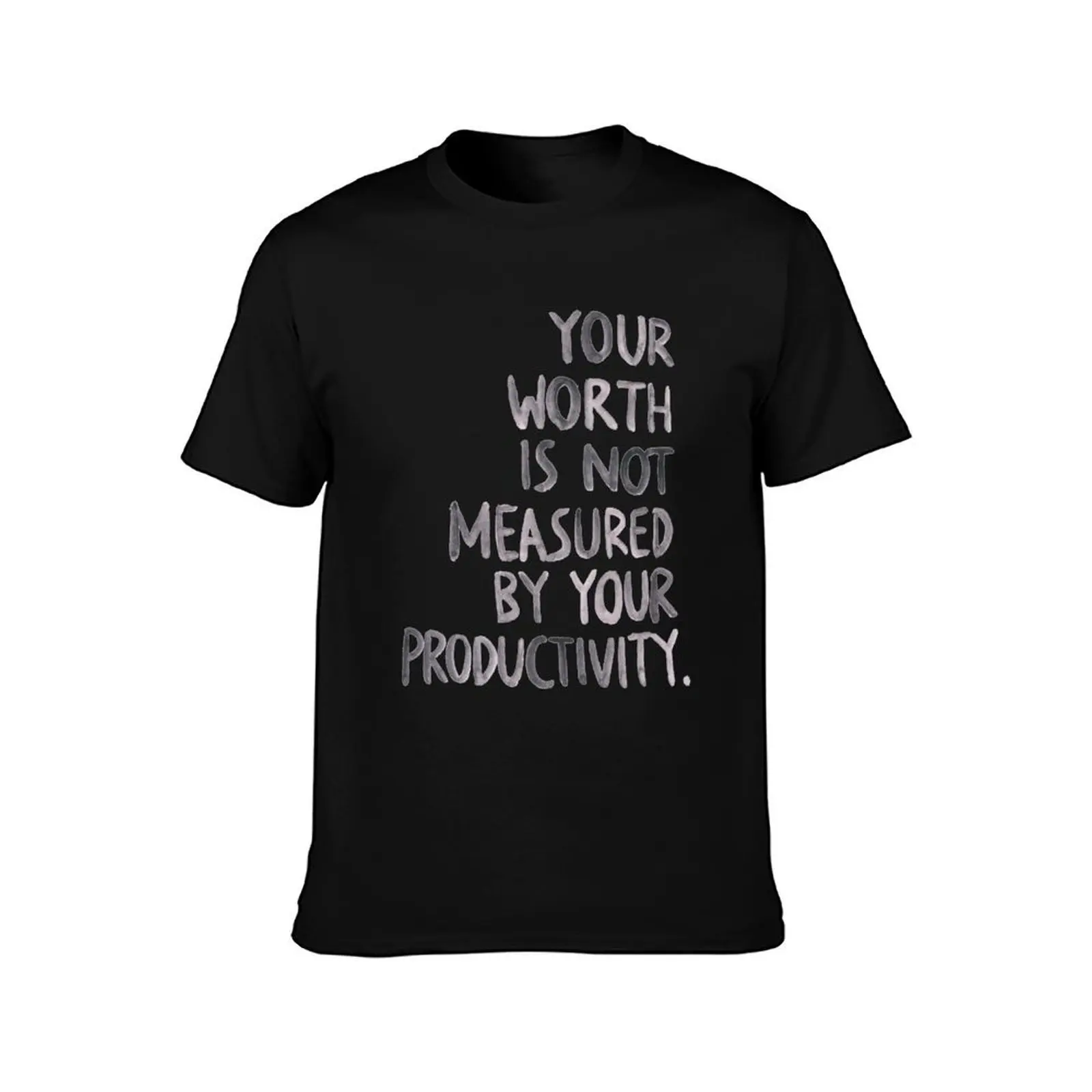 your worth is not measured by your productivity - watercolor text by farrahdelle T-Shirt, Summer Casual Cotton Tee, 100% Cotton
