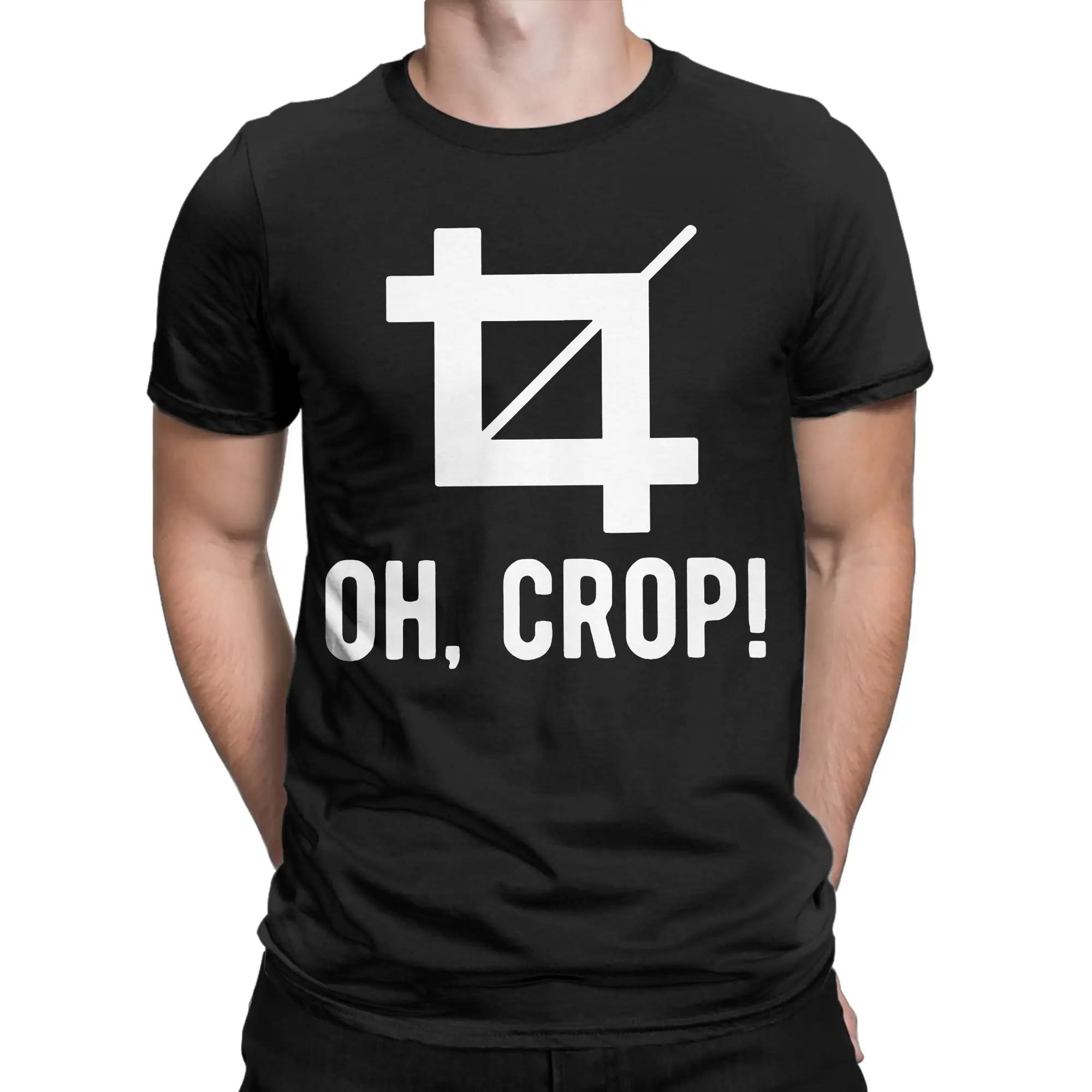 Oh Crop Oh Crap Funny Photo Editing T Shirt Men Women Cotton T-Shirts O Neck Photographer Tee Shirt Short Sleeve Tops Plus Size