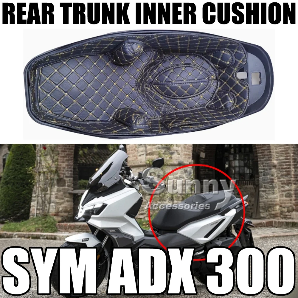 Motorcycle Rear Trunk Inner Cushion ADX300 Seat Bucket Storage Luggage Box Liner Pad For SYM ADX 300 ADX 300 adx300