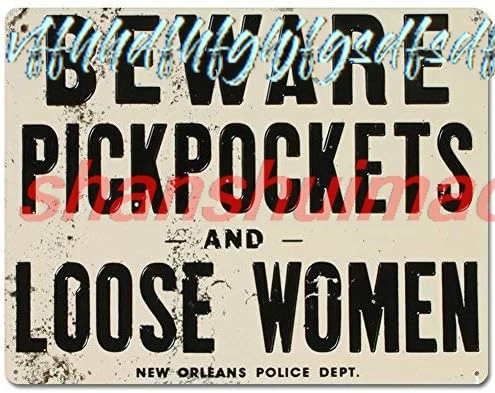 SmartCows Beware of Pickpockets and Loose Women Vintage Sign 12x16 Wall Decoration HAI sign
