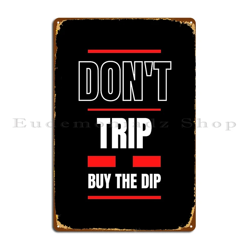 Don T Trip Buy The … - image