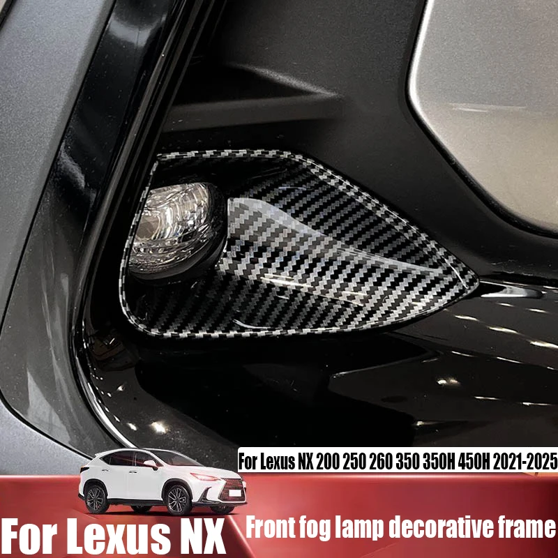 

For Lexus NX 200 250 260 350 350H 450H 2021-2025 front fog lamp decorative frame modification car exterior decoration products