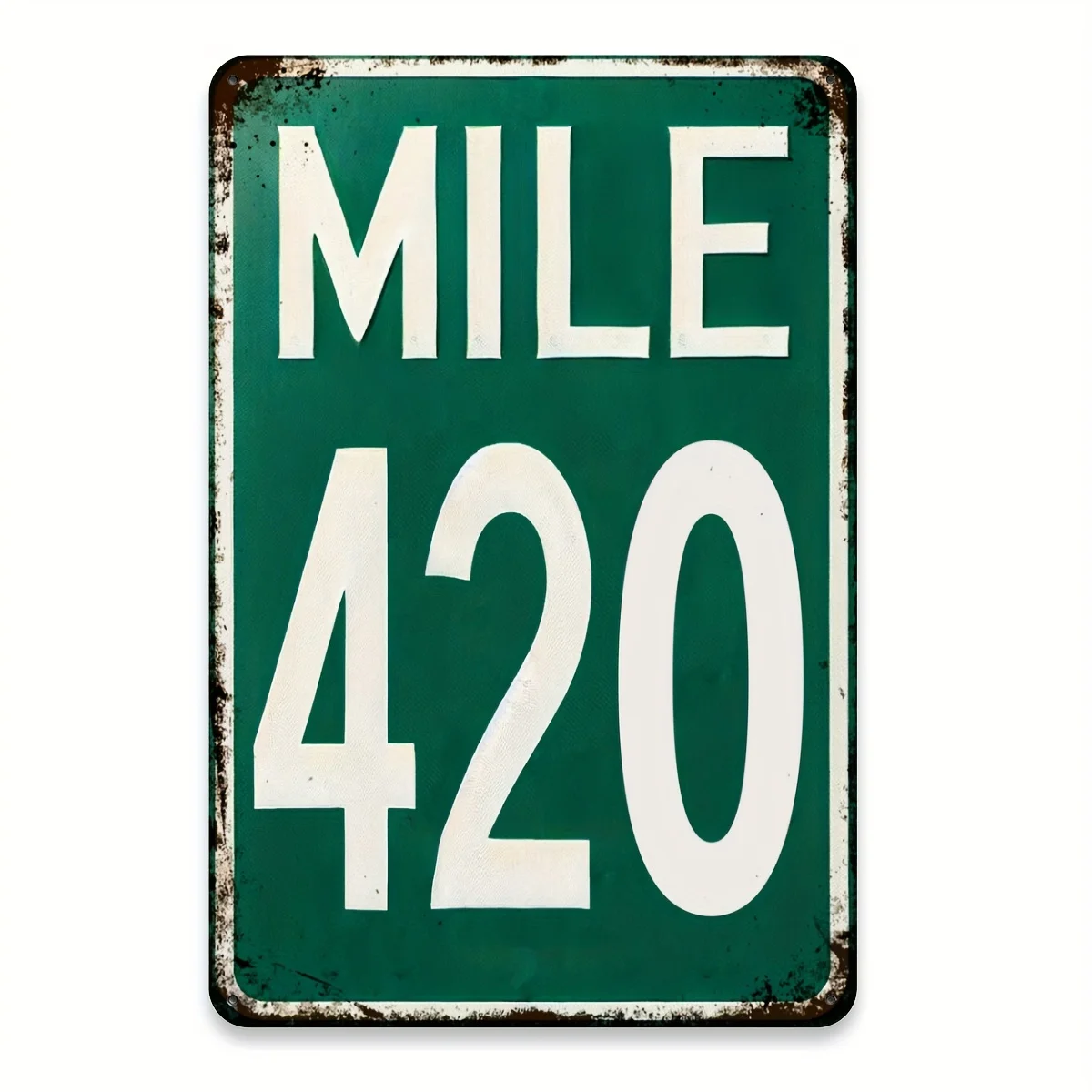 1PC Vintage Style Iron Metal Sign 420 Miles Home Bedroom Aesthetic Room Decor 8x12 Inches Home Wall Decoration