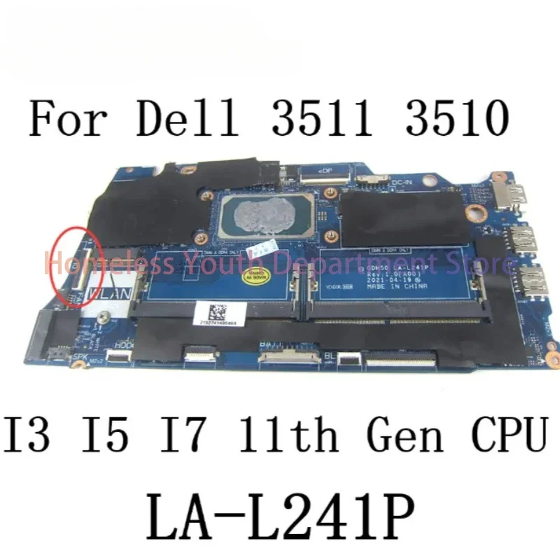 GDM50 LA-L241P For Dell Inspiron 15 3511 Vostro 15 3510 Laptop Motherboard with I3 I5 I7 11th Gen CPU mainboard