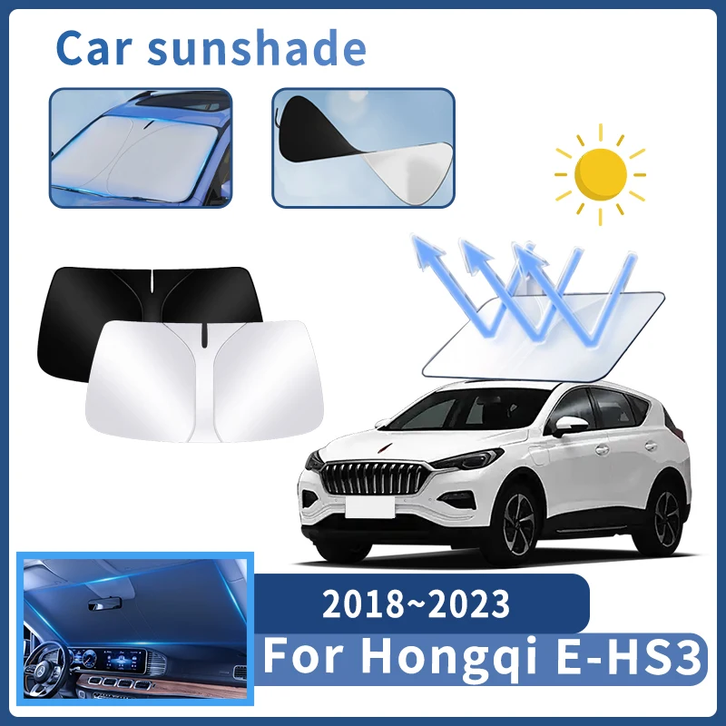 Auto Parts For Hongqi E-HS3 2018~2023 2019 Sunshade Windshield Sun Protection Heat Cover Summer Car Interior Accessories Tool