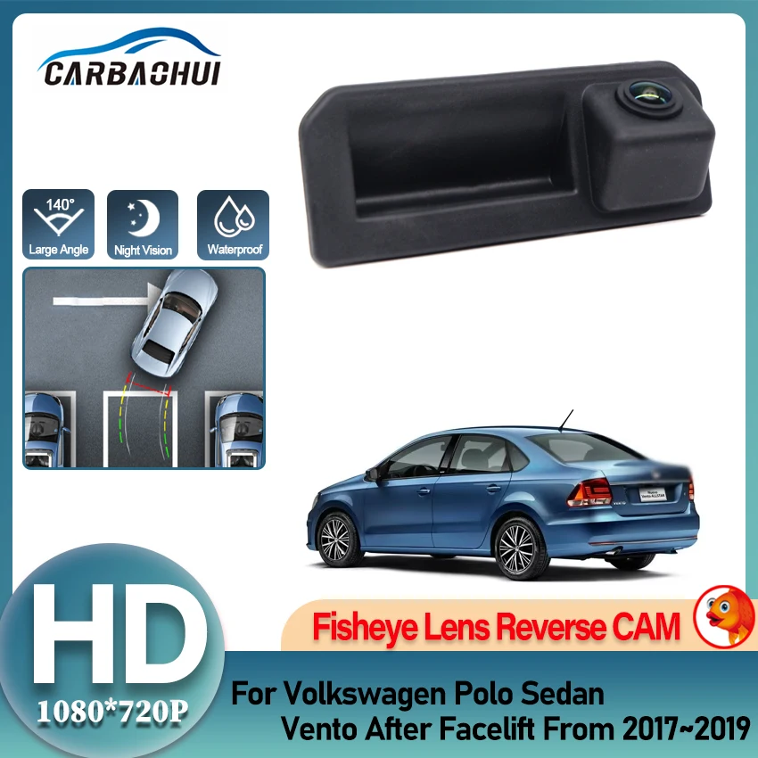 

HD Waterproof 1080*720 Rear View Camera For Volkswagen Polo Sedan Vento After Facelift From 2017 2018 2019 Car Trunk Handle