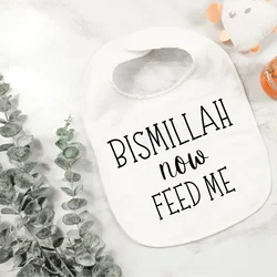 Bismillah now feed me bib Eid Mubarak happy Ramadan Al Adha Muslim Islamic holiday Kareem decoration baby shower boy girl gift