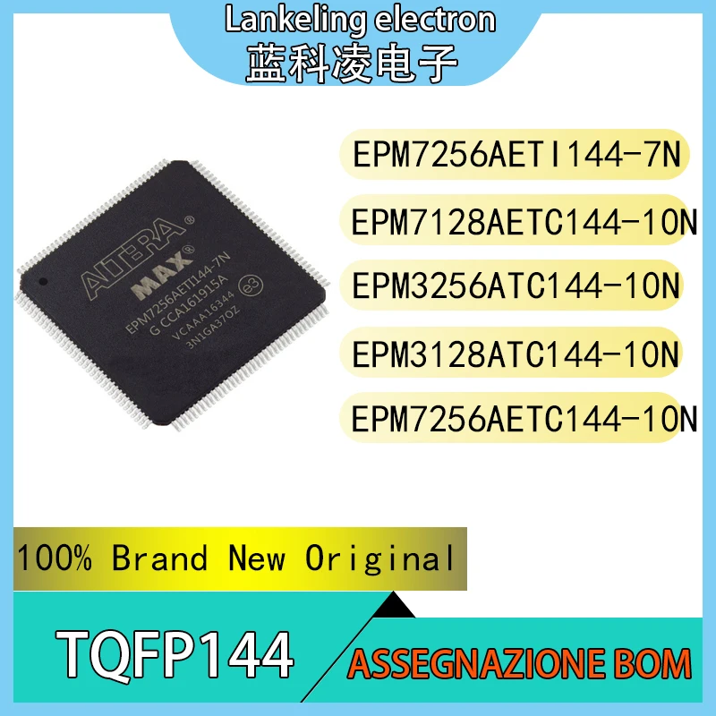 EPM7256AETI144-7N EPM7128AETC144-10N EPM3256ATC144-10N EPM3128ATC144-10N EPM7256AETC144-10N Integrated circuit TQFP144