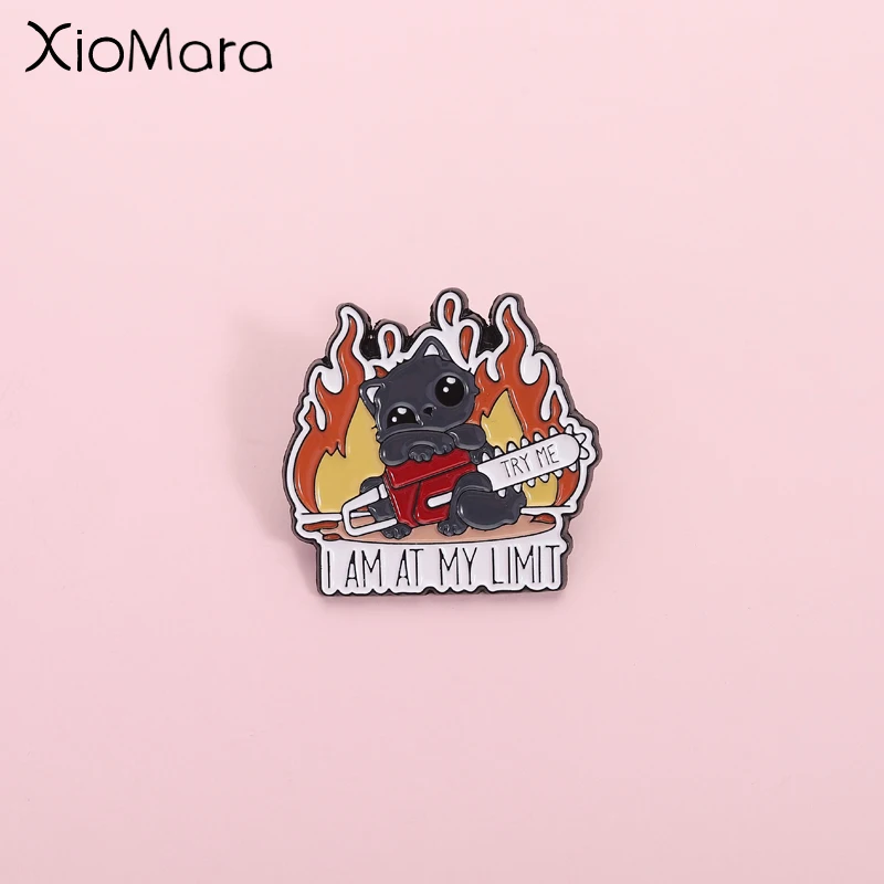 Cute Animals Enamel Pin Contrasting Cute Cat Flame Chainsaw I am at My Limit Brooch Lapel Backpack Badge Jewelry Gift