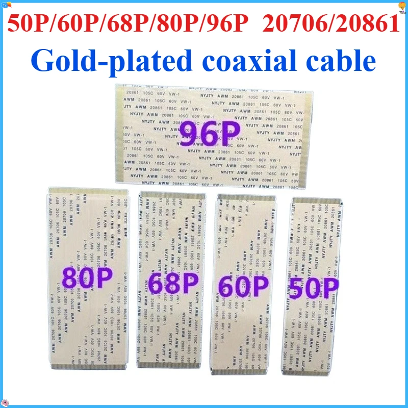 

1Pcs Gold-Plated FFC FPC Flat Flexible Cable AWM 20706 20861 105C 60V VW-1 0.5MM Pitch 40/50/55/60/68/80/96 Pin