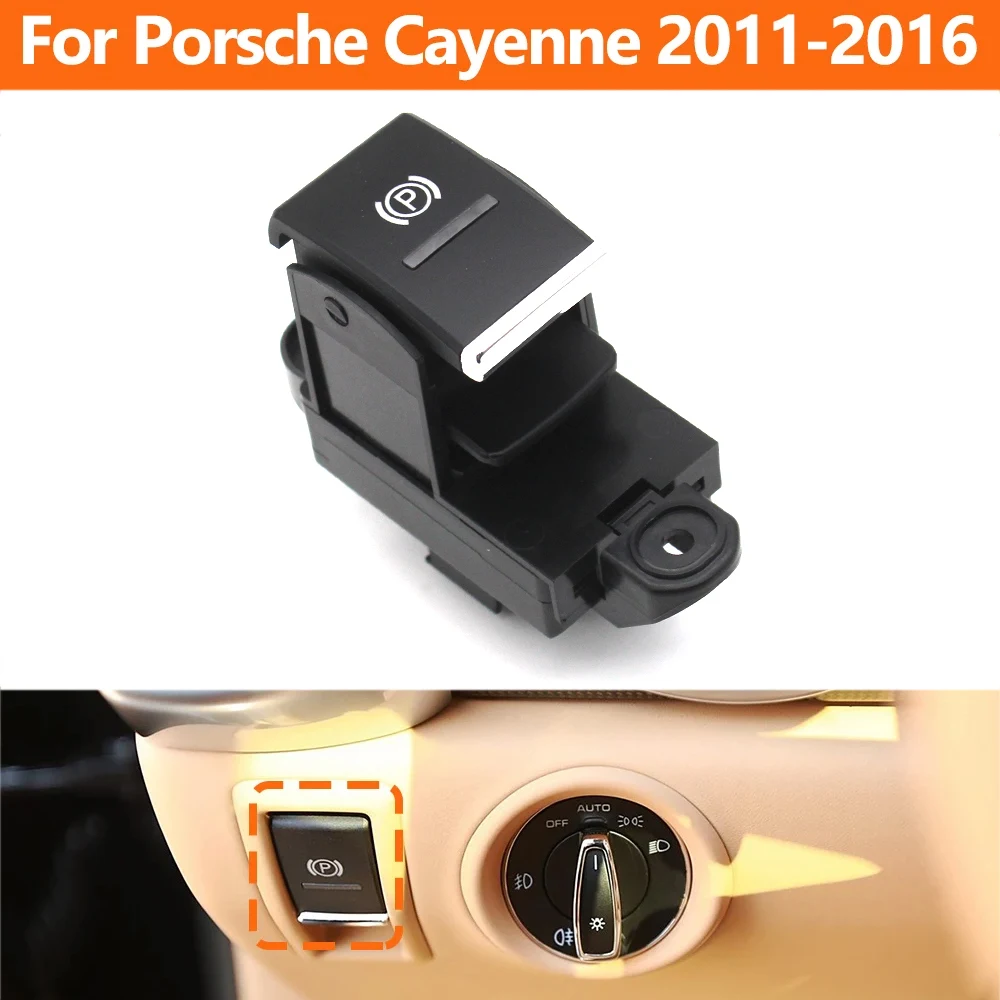 Car Electronic Hand Brake Switch Parking Handbrake Control Button For Porsche Cayenne 7P5 92A 958 2011 2012 2013 2014 2015 2016