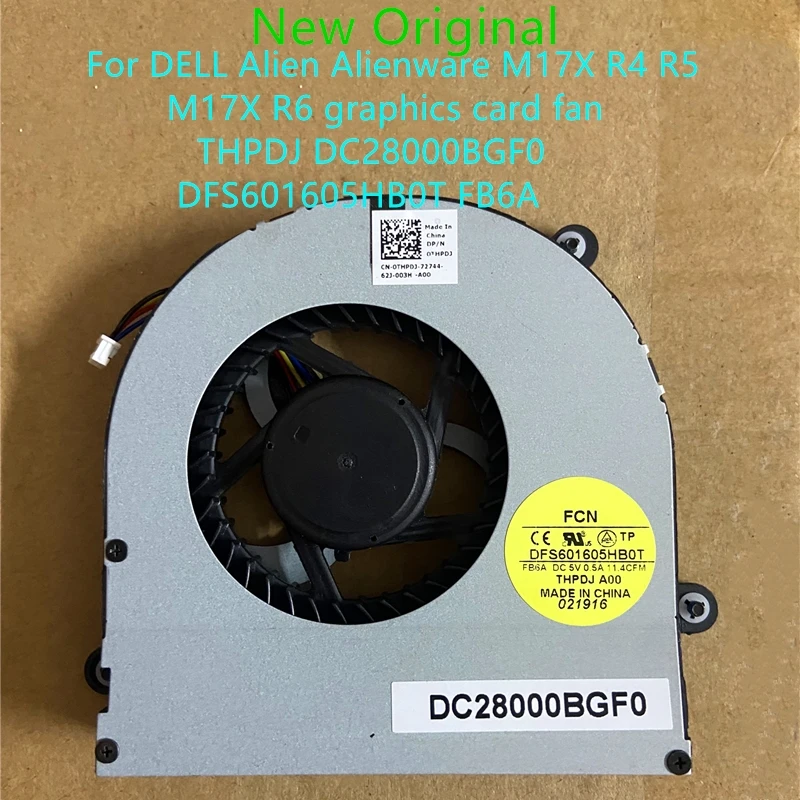 

New Original Laptop GPU Cooling Fan For Dell Alienware M17X R4 R5 M17X R6 graphics card Fan THPDJ DC28000BGF0 DFS601605HB0T FB6A